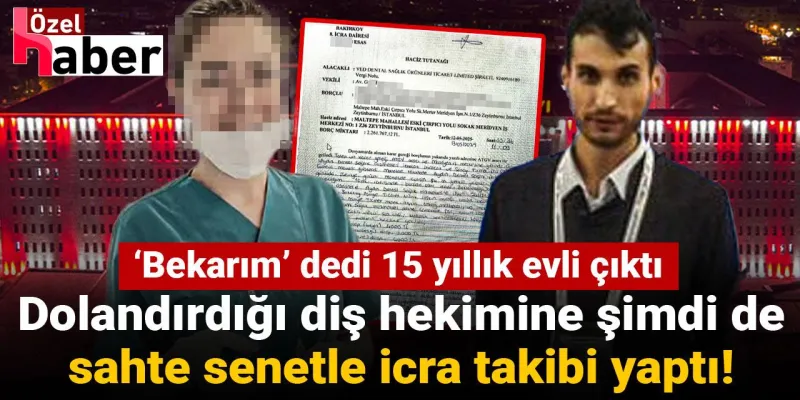 Evlilik Tuzağı! Diş Hekimini Dolandıran Adamdan Şok İcra Hamlesi!