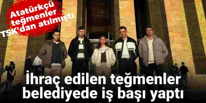 "Mustafa Kemal'in Askerleriyiz" Diyen Teğmenlere Müjde!