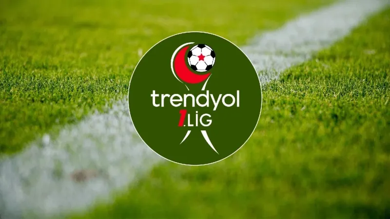 Trendyol 1. Lig'de 37. haftanın programı açıklandı